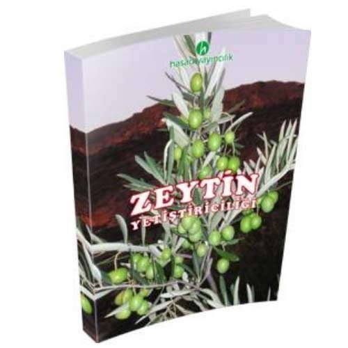 Zeytin Yetiştiriciliği Kitabı