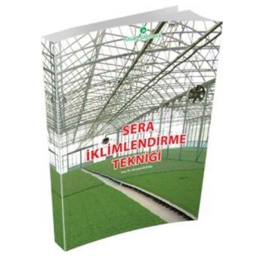 Sera İklimlendirme Tekniği Kitabı